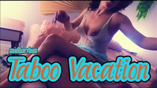 Mama Fiona - Taboo Vacation